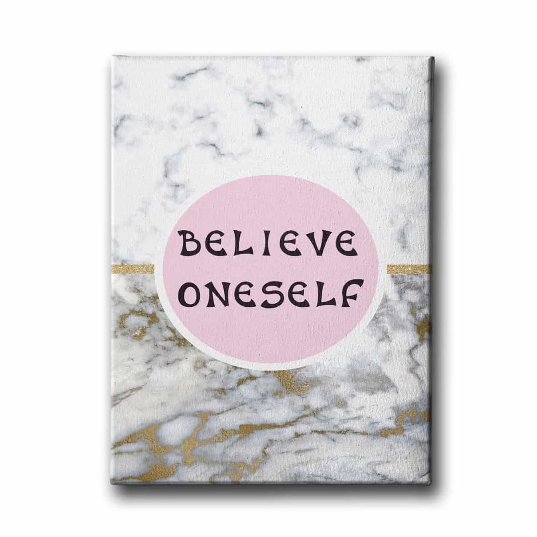 Believe Oneself Canvas Tablo
